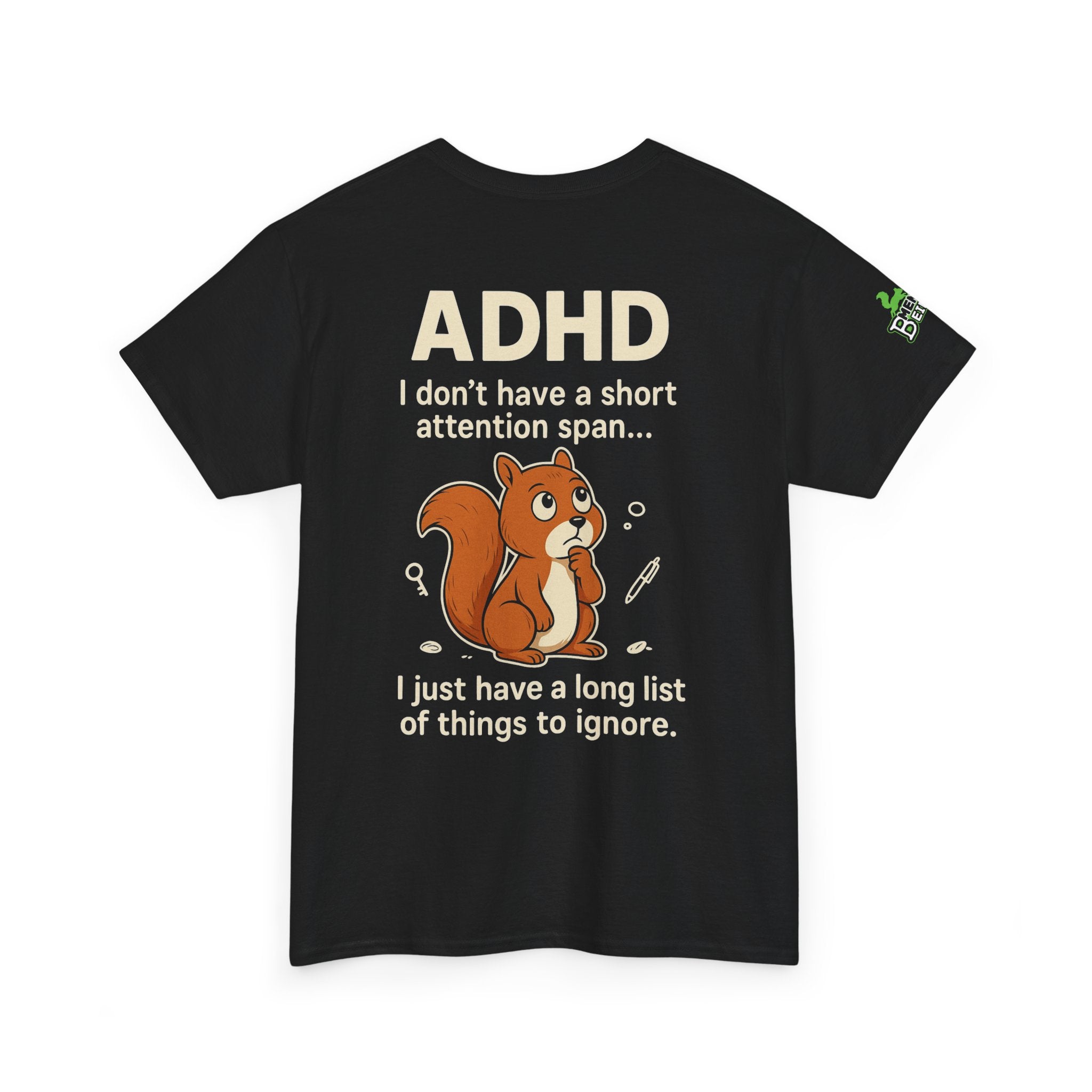 ADHD - Attention Span - Unisex Heavy Cotton Tee