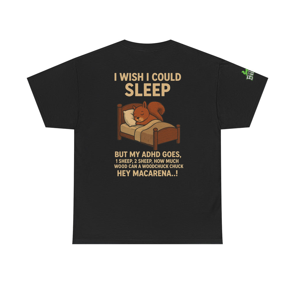ADHD - Sleep - Unisex Heavy Cotton Tee