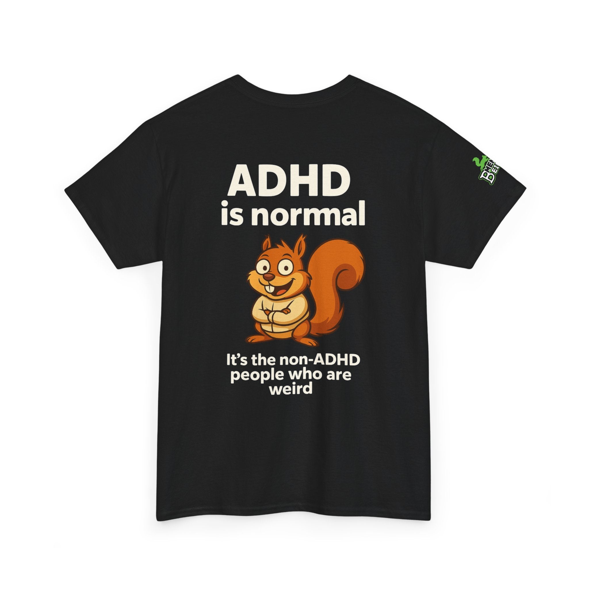 ADHD - Normal - Unisex Heavy Cotton Tee