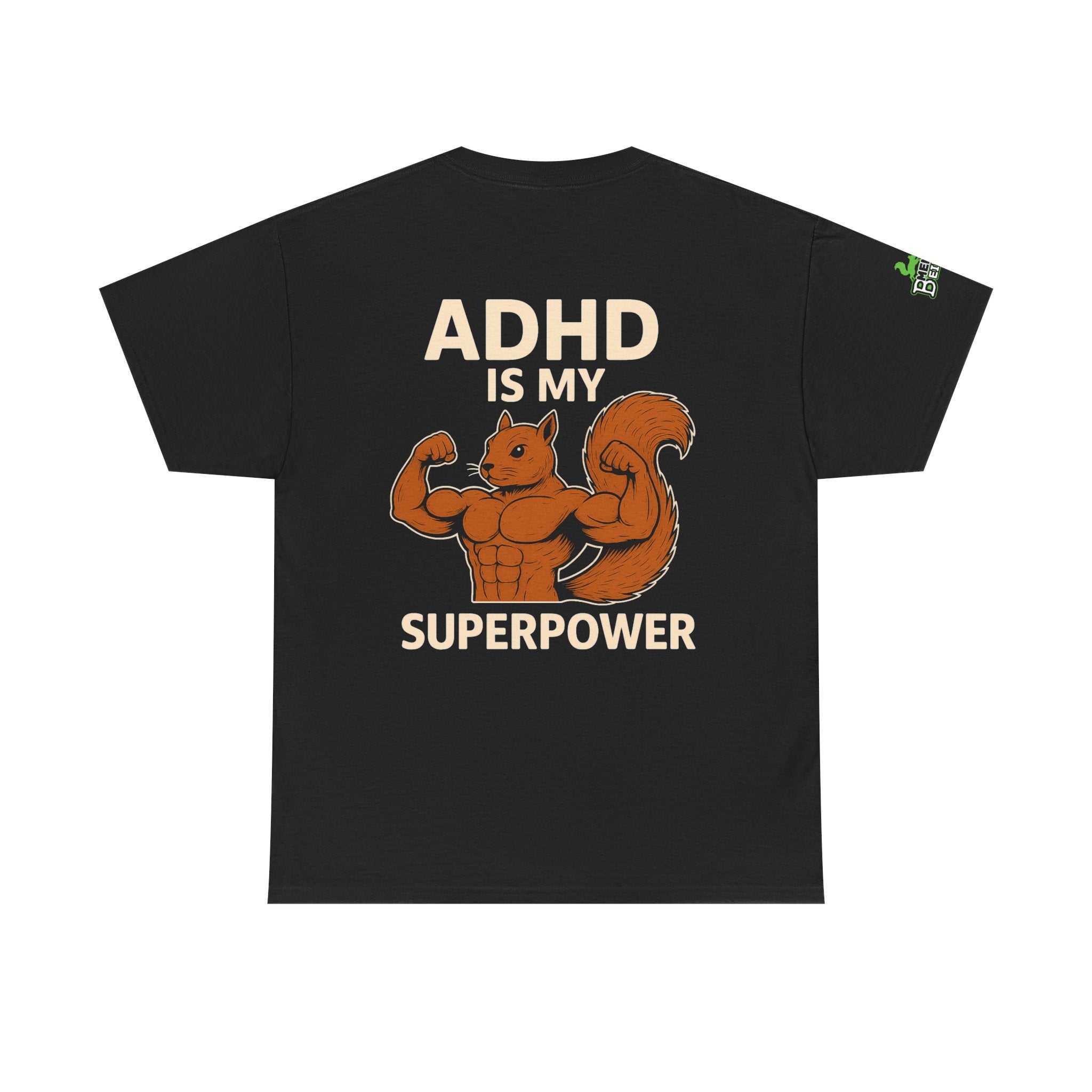 ADHD - Super Power - Unisex Heavy Cotton Tee