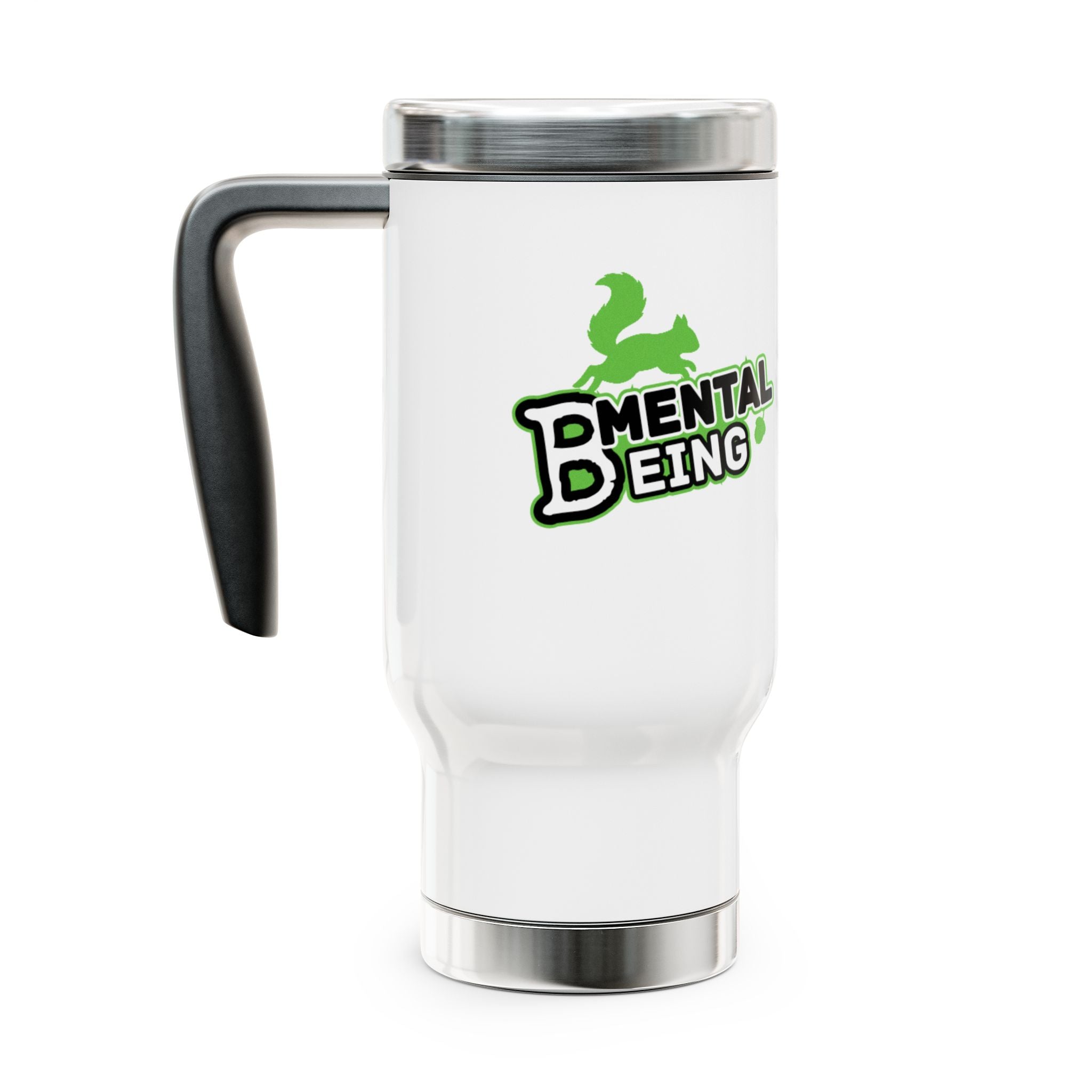 Mental Being - Stainless Steel Travel Mug with Handle, 14oz