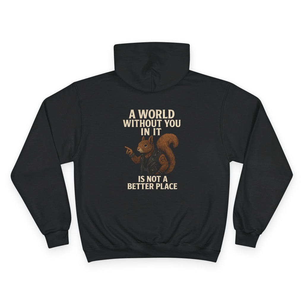 Mental Being - Champion Hoodie - Not A Better Place