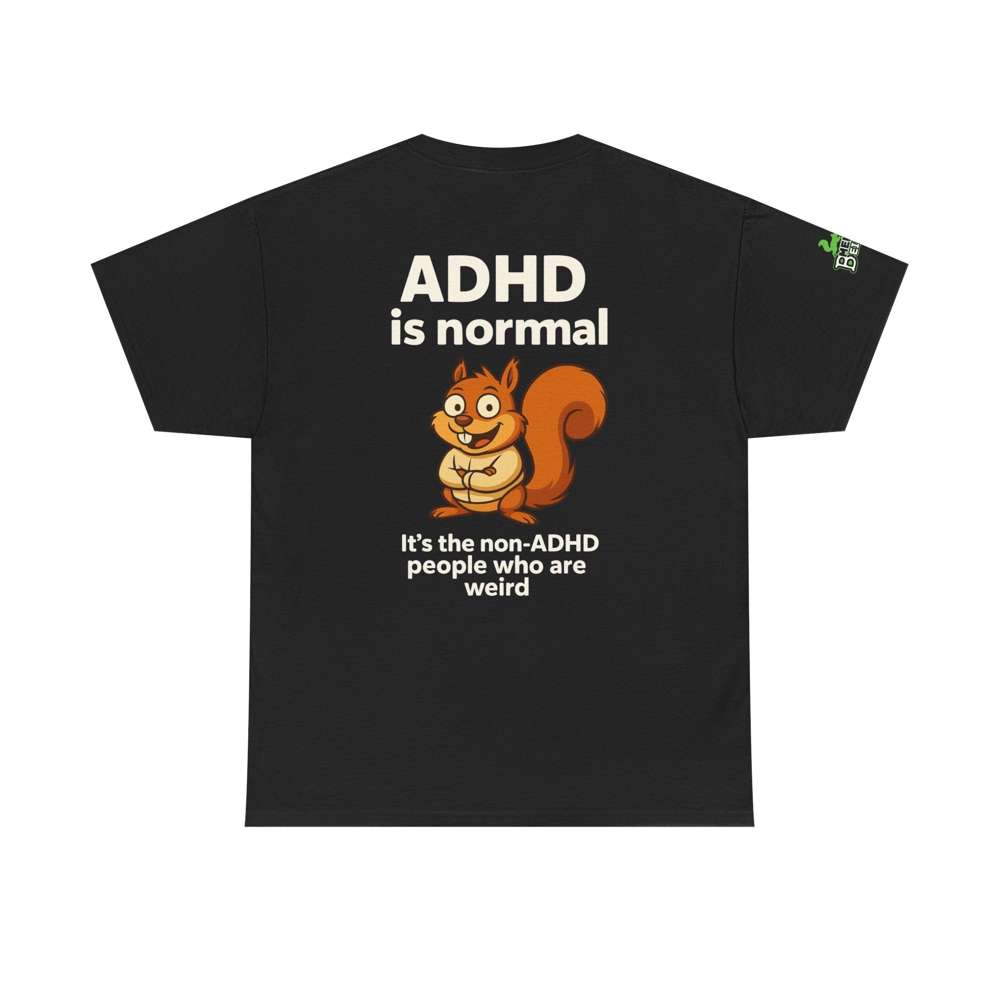 ADHD - Normal - Unisex Heavy Cotton Tee