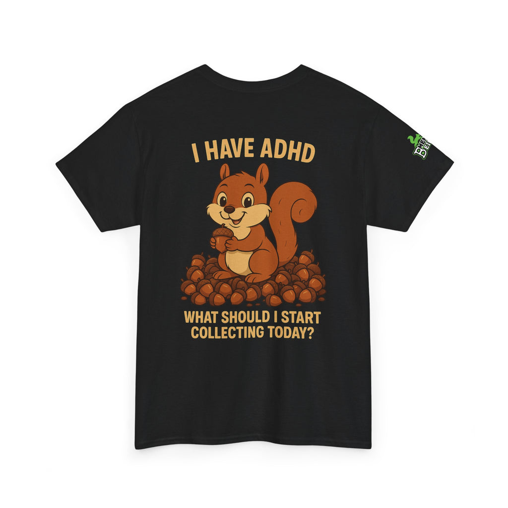 ADHD - Collecting - Unisex Heavy Cotton Tee