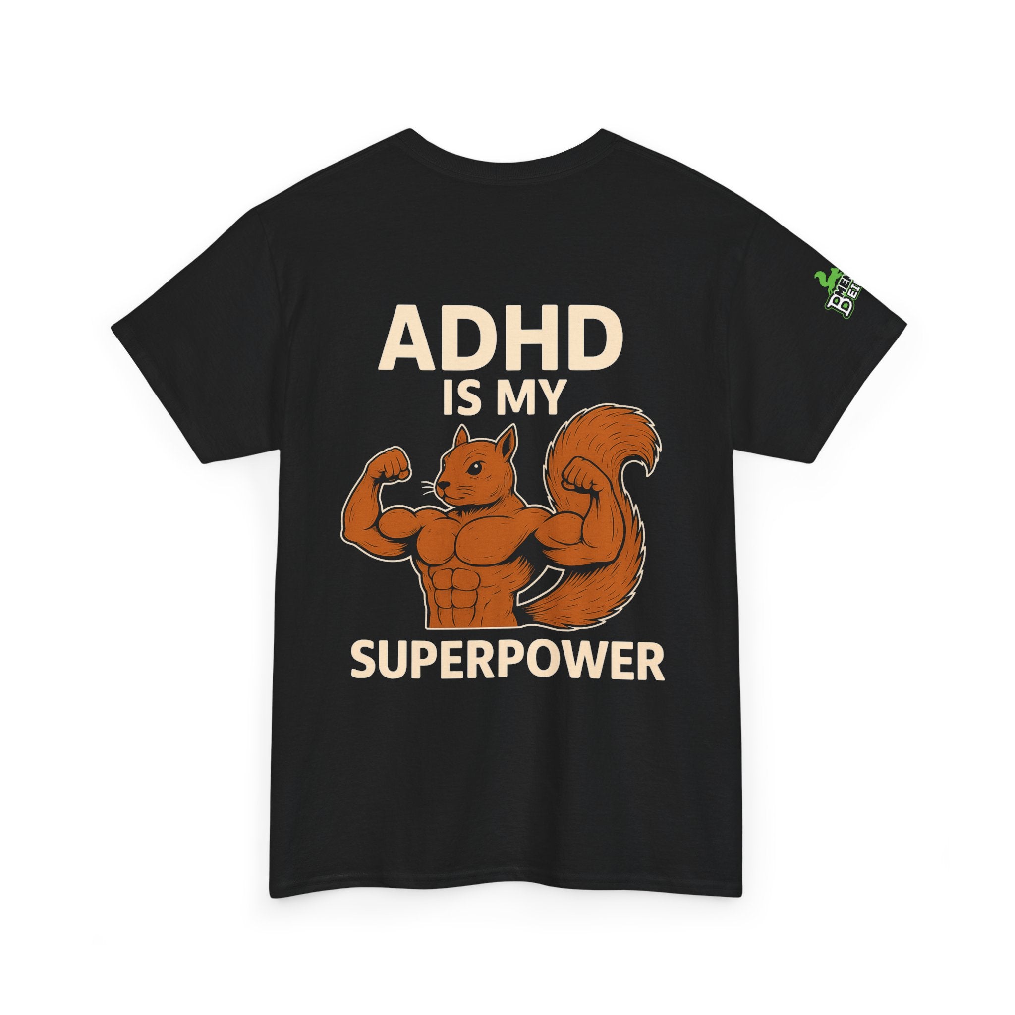 ADHD - Super Power - Unisex Heavy Cotton Tee