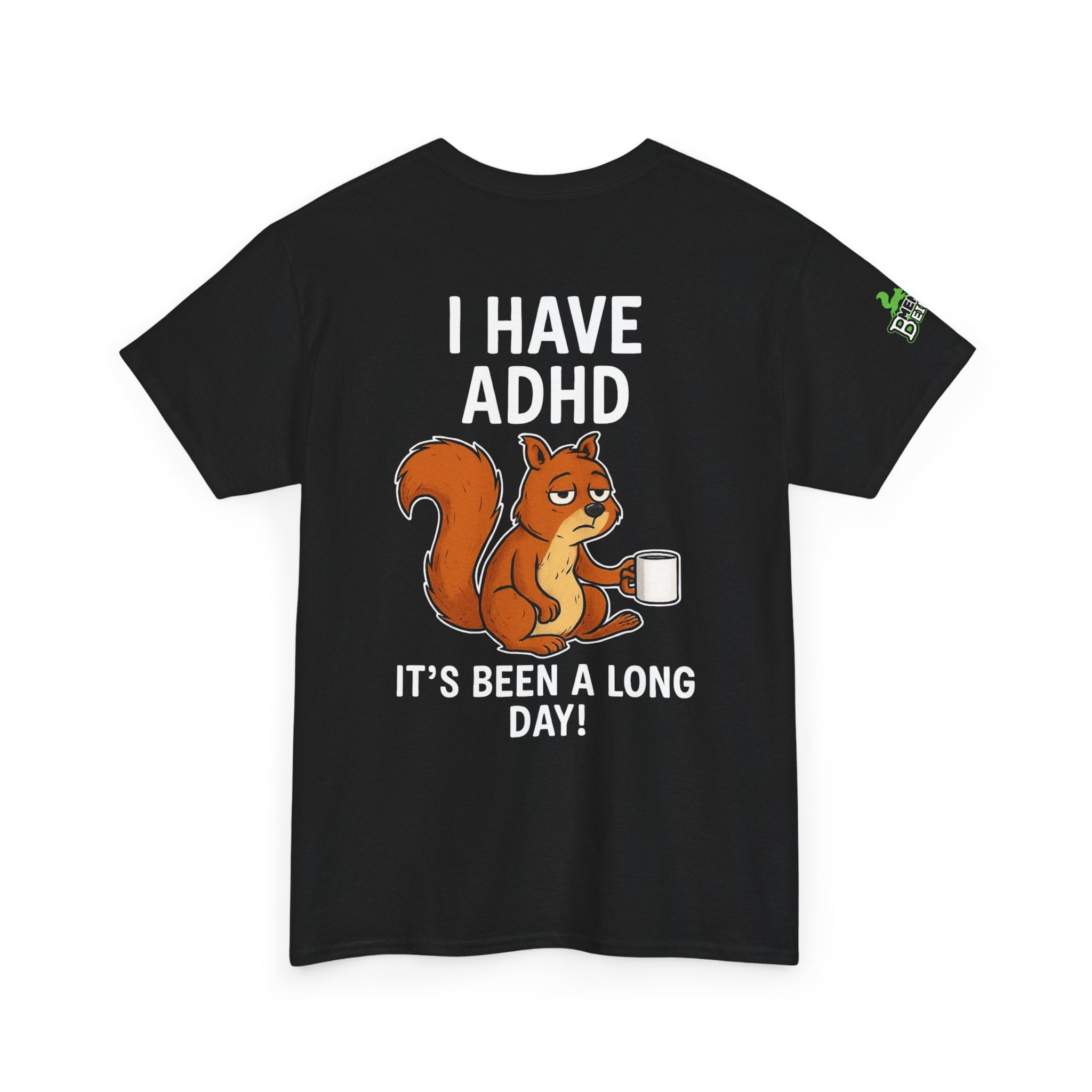 ADHD - Long Day - Unisex Heavy Cotton Tee
